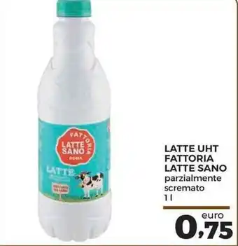 Conad Superstore Latte UHT Fattoria Latte Sano 1l offerta