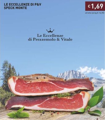 Prezzemolo e Vitale LE Eccellenze Di P&V Speck Monte offerta