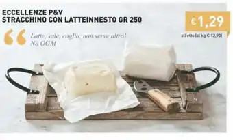 Prezzemolo e Vitale Eccellenze P&V Stracchino Con Latteinnesto GR 250 offerta