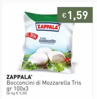 Zappala' Bocconcini Di Mozzarella Tris gr 100x3