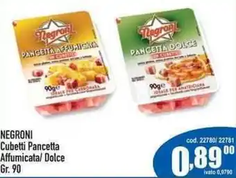 Negroni Cubetti Pancetta Affumicata/Dolce 90 Gr.