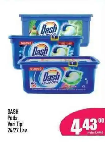 Dash Pods Vari Tipi 24/27 Lav.