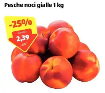 ALDI Pesche Noci Gialle 1kg offerta