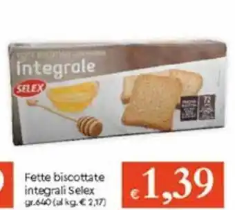Famila Fette Biscottate gr 640 offerta