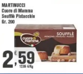 Conté Supermercati Martinucci Cuore di Mamma Soufflè Pistacchio gr. 200 offerta