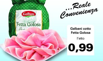 Alvama Galbani cotto Fetta Golosa offerta