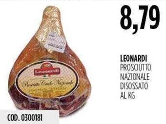 Carico Cash & Carry Leonardi Prosciutto Nazionale Disossato offerta