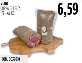 Carico Cash & Carry Viani Coppa di Testa 1/2 offerta