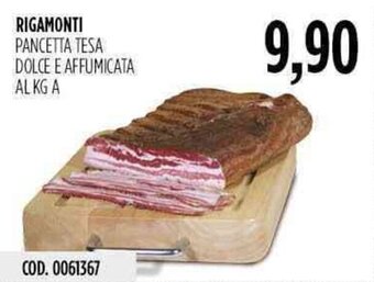 Carico Cash & Carry Rigamonti Pancetta Tesa Dolce E Affumicata offerta