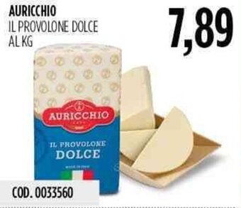 Carico Cash & Carry Auricchio il Provolone Dolce offerta