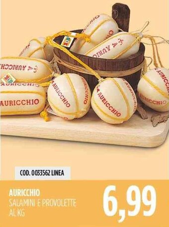 Carico Cash & Carry Auricchio Salamini E Provolette offerta