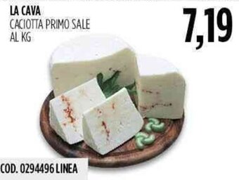 Carico Cash & Carry La Cava Caciotta Primo Sale offerta