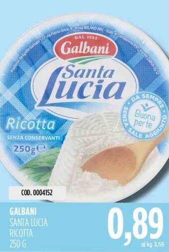 Carico Cash & Carry Galbani Santa Lucia Ricotta 250 g offerta