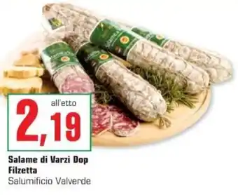 Supermercati Gulliver Salame di Varzi Dop Filzetta Salumificio Valverde offerta