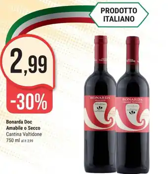 Supermercati Gulliver Bonarda Doc Amabile o Secco Cantina Valtidone 750 ml offerta
