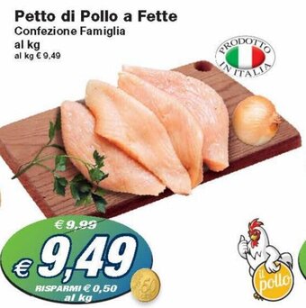 Prix Quality Petto di Pollo a Fette offerta
