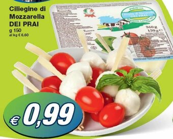Prix Quality Dei Prai Ciliegine di Mozzarella g 150 offerta