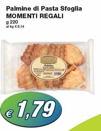 Prix Quality Momenti Regali Palmine di Pasta Sfoglia g 220 offerta