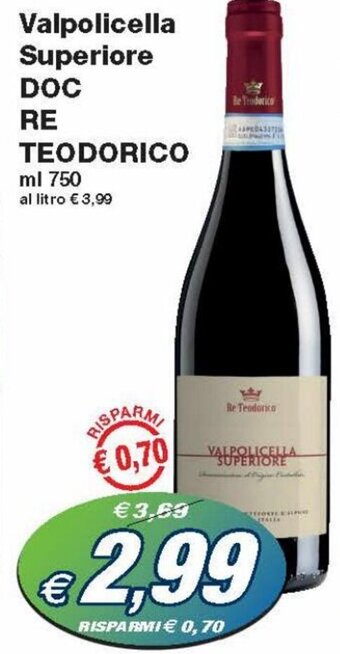 Prix Quality Re Teodorico Valpolicella Superiore DOC ml 750 offerta