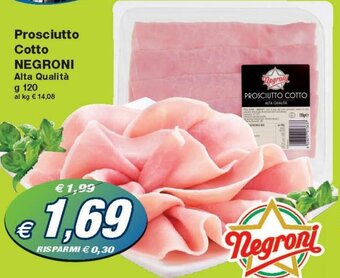 Negroni Prosciutto Cotto Alta Qualità g 120