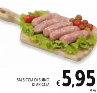 Spazio Conad Salsiccia di Suino di Ariccia offerta