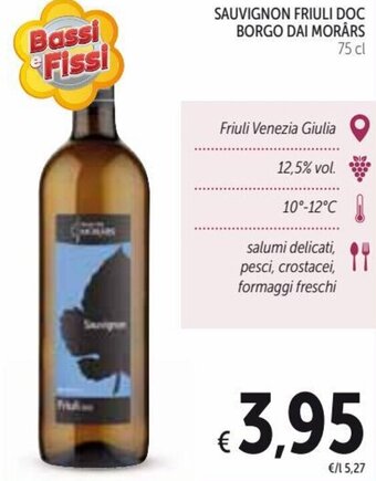 Spazio Conad Sauvignon Friuli DOC Borgo Dai Morârs 75 cl offerta