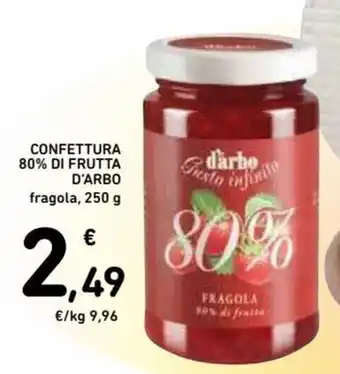 Spazio Conad Confettura 80% Di Frutta D'Arbo fragola, 250g offerta