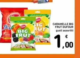 Spazio Conad Caramelle Big Fruit Dufour gusti assortiti offerta
