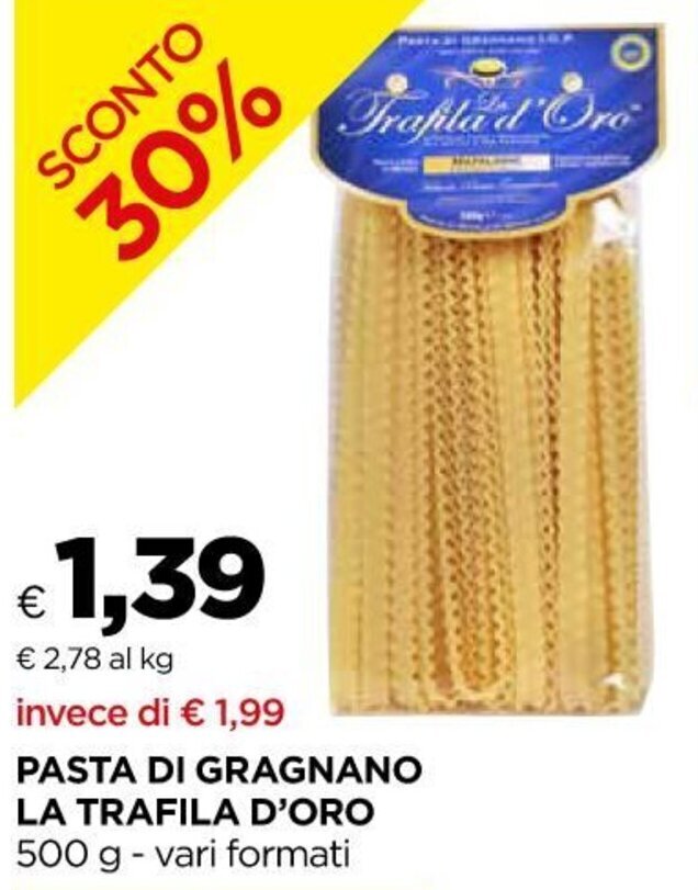 La Trafila D'Oro Pasta di Gragnano 500g offerta di Unicoop