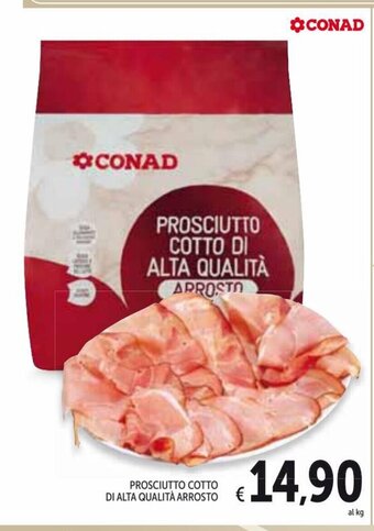 Spazio Conad Prosciutto Cotto Di Alta Qualita Arrosto offerta