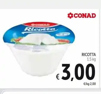 Spazio Conad Ricotta 1,5 kg offerta