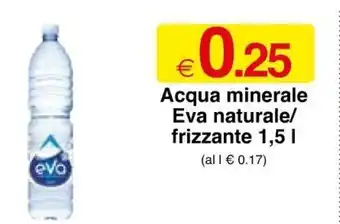 Sì con te Eva Acqua minerale naturale/frizzante 1,5 l offerta