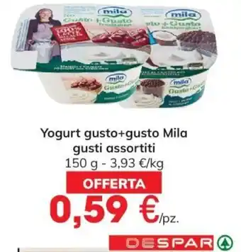 Eurospar Mila Yogurt gusto+gusto gusti assortiti 150g offerta