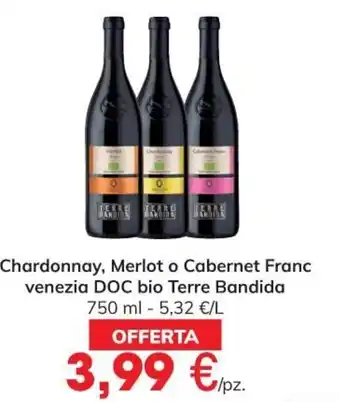 Eurospar Terre Bandida Chardonnay, Merlot o Cabernet Franc venezia DOC bio 750 ml offerta