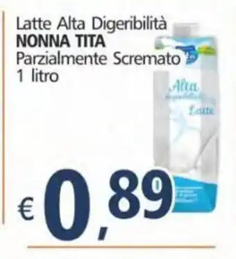 Alter Discount Nonna Tita Latte Alta Digeribilità Parzialmente Scremato 1 litro offerta