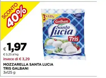 Unicoop Mozzarella Santa Lucia Tris Galbani 3x125g offerta