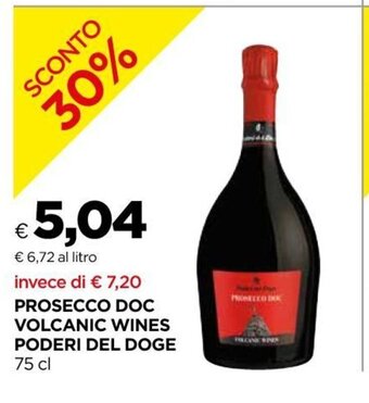 Unicoop Prosecco Doc Volcanic Wines Poderi Del Doge 75 cl offerta