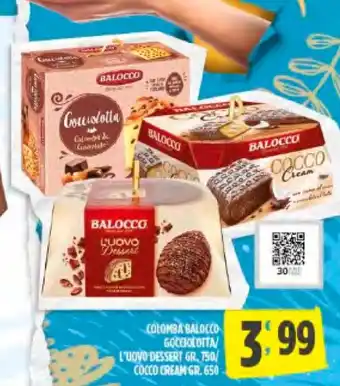 Despar Balocco Colomba Gocciolatta/L'Uovo Dessert 750 gr/Cocco Cream 650 gr. offerta