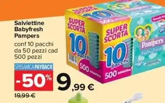 Carrefour Iper Pampers Salviettine Baby Fresh 50/500 pezzi offerta
