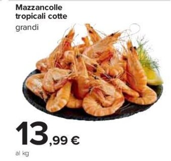 Carrefour Iper Mazzancolle Tropicali Cotte offerta