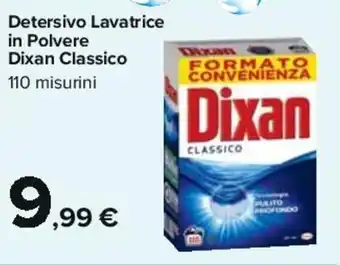 Carrefour Iper Dixan Classico Detersivo Lavatrice in Polvere 110 misurini offerta