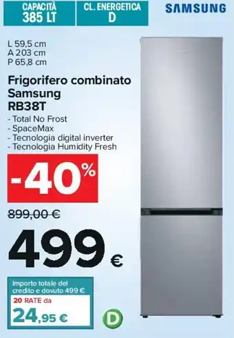 Carrefour Iper Samsung RB38T Frigorifero combinato offerta