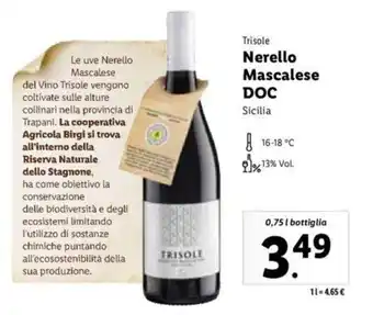 Lidl Trisole Nerello Mascalese DOC Sicilia 0,75 L offerta