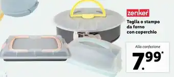 Lidl Zenker Taglia o stampo da forno con coperchio offerta