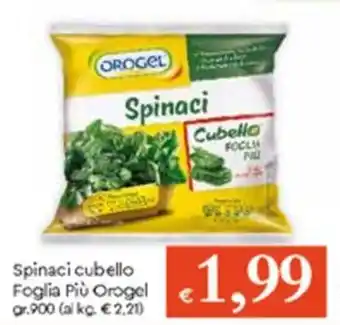 Famila Spinaci Cubello Foglia gr 900 offerta