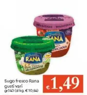 Famila Sugo Fresco Rana gr 140 offerta
