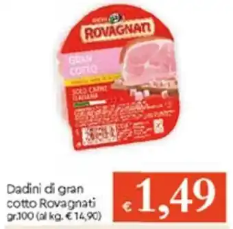 Famila Dadini Di Gran Cotto Rovagnati gr 100 offerta