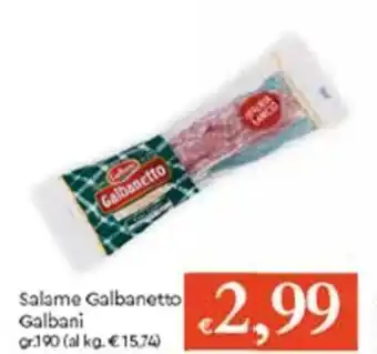 Famila Salame Galbanetto Galbani gr 190 offerta