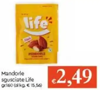 Famila Mandorle Sgusciate Life gr 160 offerta