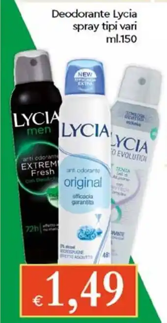 Famila Deodorante Lycia Spray Tipi Vari 150ml offerta